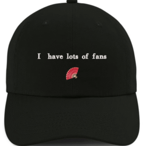 Lots of fans